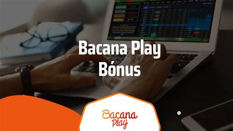Código de bónus Bacana Play Portugal 2024 .